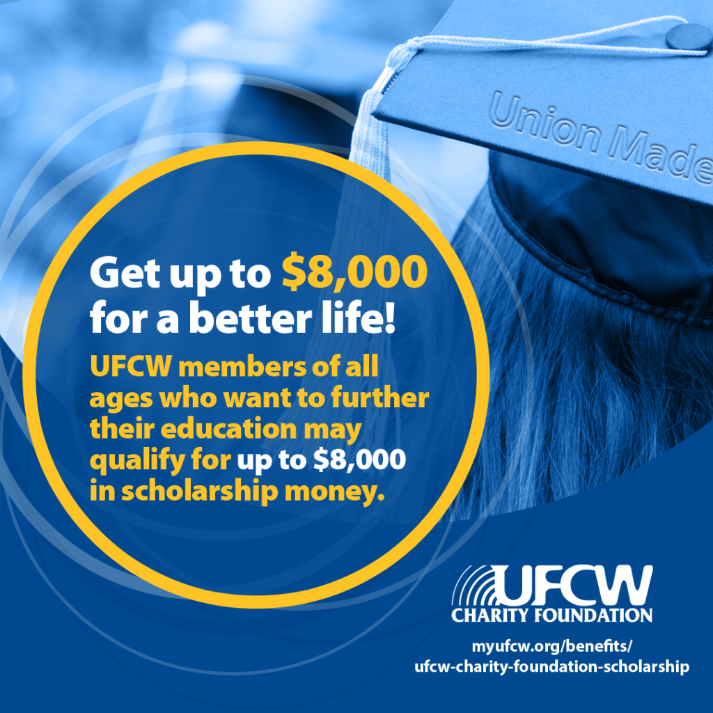 UFCW Charity Foundation Scholarship Deadline Is May 13 For Local Unions